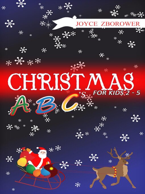 Title details for Christmas ABCs — For Kids 2--5 by Joyce Zborower, M.A. - Available